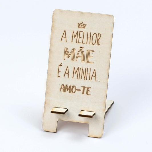 Soporte de madera para el móvil A Melhor Mãe